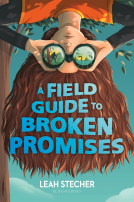 book cover for A Field Guide to Broken Promises