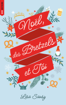 Couverture du livre pour Noël, des bretzels et toi