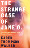 Cover Image: The Strange Case of Jane O.