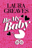book cover for Be My Baby