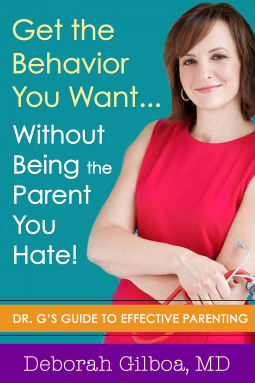 book cover for Get the Behavior You Want...Without Being the Parent You Hate!