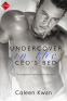 Cover Image: Undercover in the CEO's Bed