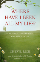 book cover for Where Have I Been All My Life?