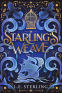 Cover Image: Starling's Weave