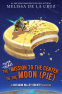 Cover Image: The Super-Secret Mission to the Center of the Moon (Pie)