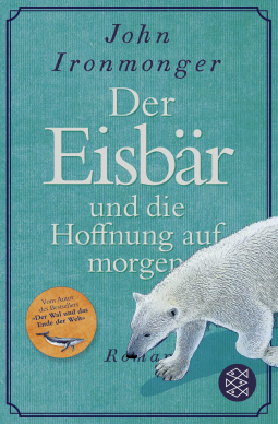 Buchcover für Der Eisbär und die Hoffnung auf morgen