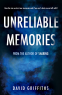 Cover Image: Unreliable Memories
