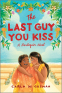 Cover Image: The Last Guy You Kiss