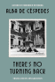 Cover Image: There's No Turning Back