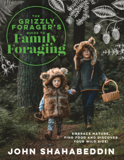 book cover for The Grizzly Forager’s Guide to Family Foraging