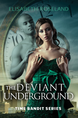 book cover for The Deviant Underground (Time Bandit series, book 1)