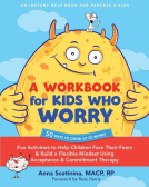 book cover for A Workbook for Kids Who Worry