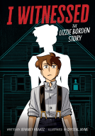 book cover for I Witnessed: The Lizzie Borden Story