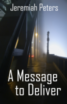 book cover for A Message to Deliver