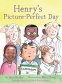 Cover Image: Henry’s Picture-Perfect Day