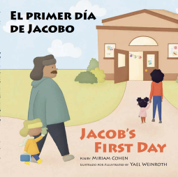 book cover for El primer día de Jacobo / Jacob's First Day