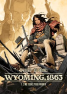 Couverture du livre pour Wyoming, 1863 T01