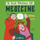 book cover for A Sick History of Medicine