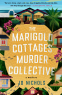 Cover Image: The Marigold Cottages Murder Collective