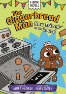 book cover for The Gingerbread Man: New Friend on the Loose: A Graphic Novel