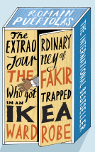 book cover for The Extraordinary Journey of the Fakir who got Trapped in an Ikea Wardrobe