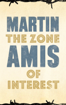 book cover for The Zone of Interest (Folio Prize Nominee)