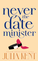 book cover for Never Date the Minister