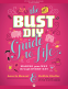 Cover Image: The Bust DIY Guide to Life