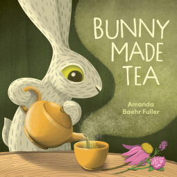 book cover for Bunny Made Tea
