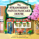 book cover for The Strawberry Patch Pancake House