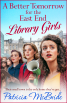 book cover for A Better Tomorrow for the East End Library Girls