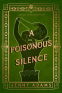 Cover Image: A Poisonous Silence