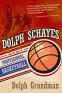 Cover Image: Dolph Schayes and the Rise of Professional Basketball 