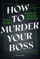 Buchcover für How to murder your Boss – McMasters Handbuch zum Morden
