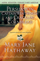 book cover for Persuasion, Captain Wentworth and Cracklin' Cornbread