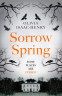 Cover Image: Sorrow Spring