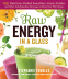 Cover Image: Raw Energy in a Glass