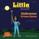 book cover for Little Ruth Halloween Drama Queen