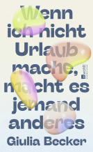Buchcover für Wenn ich nicht Urlaub mache, macht es jemand anderes