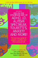 book cover for Kids in the Syndrome Mix of ADHD, LD, Autism Spectrum, Tourette's, Anxiety, and More! 