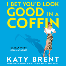 book cover for I Bet You’d Look Good in a Coffin