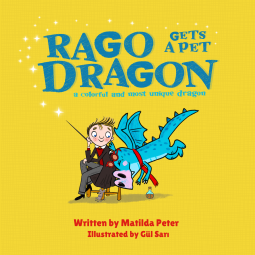 book cover for Rago gets a pet dragon
