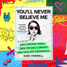 book cover for You'll Never Believe Me