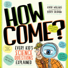 book cover for How Come?