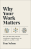 Cover Image: Why Your Work Matters