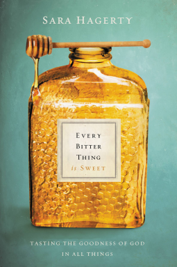 book cover for Every Bitter Thing Is Sweet