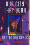 Cover Image: Our City That Year