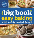 book cover for Pillsbury The Big Book Of Easy Baking With Refrigerated Dough