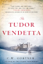 Cover Image: The Tudor Vendetta