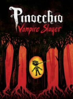 book cover for Pinocchio, Vampire Slayer Complete Edition